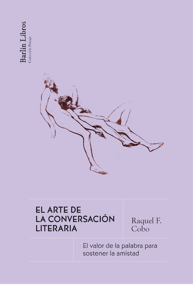 Portada de 'El arte de la conversación literaria', de Raquel F. Cobo (Barlin Libros, 2025).