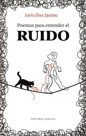 Portada de Poemas para entender el ruido.